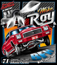 Mike Roy Turbocharged Monte Carlo Drag Racing Custom T Shirts