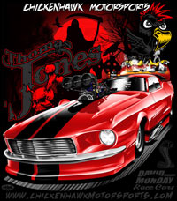 Thomas Jones Chickenhawk Racing Supercharged Mustang Pro Mod Drag Racing T Shirts